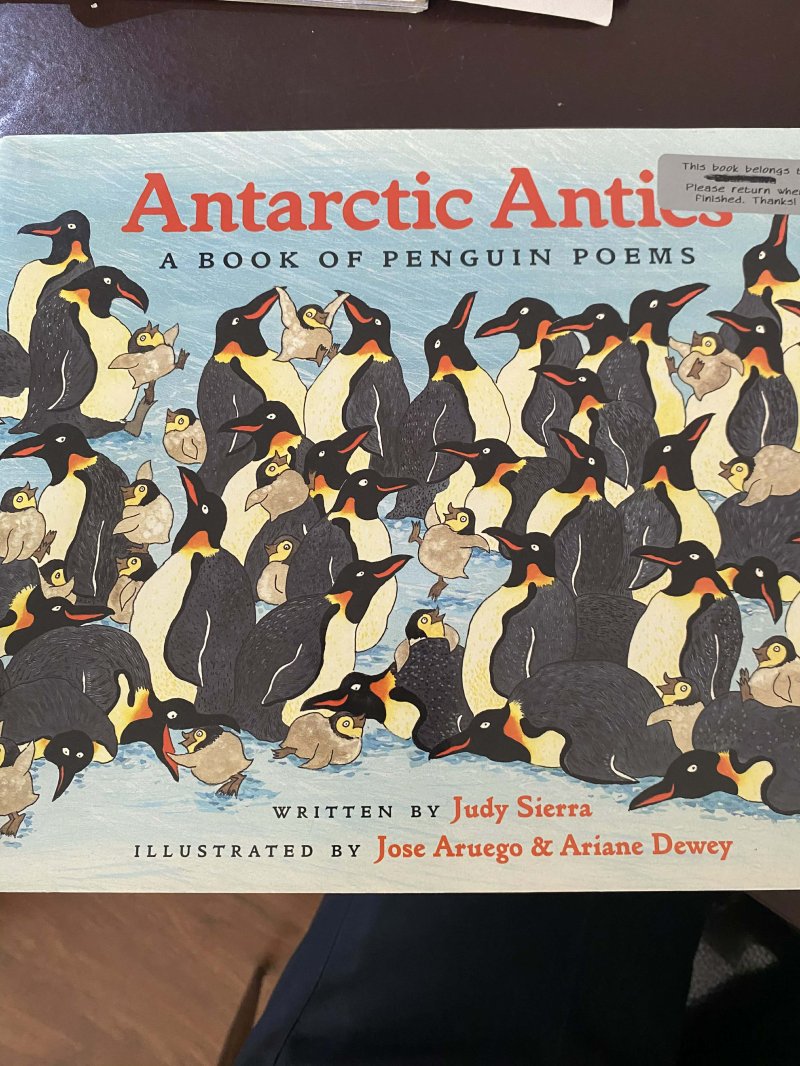 Antarctic Antics (A book of Penguin Poems)