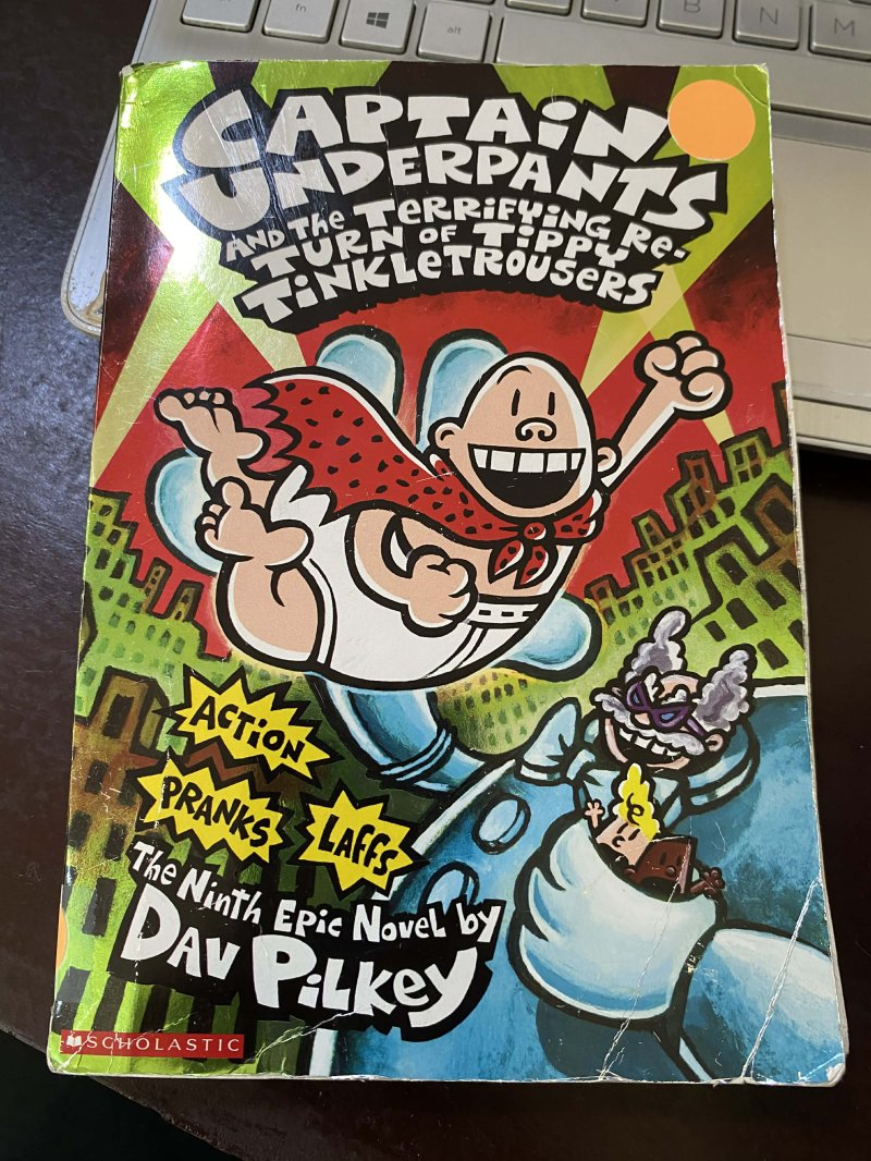 Captain Underpants and the Terrifying return of Tippy TinkleTrousers
