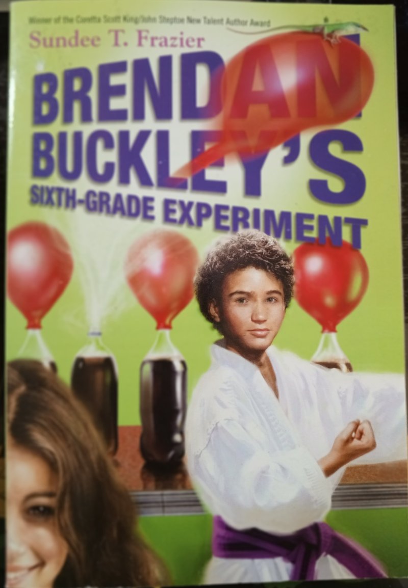 BRENDAN BUCKLEY'S SIXTH-GRADE EXPERIMENT