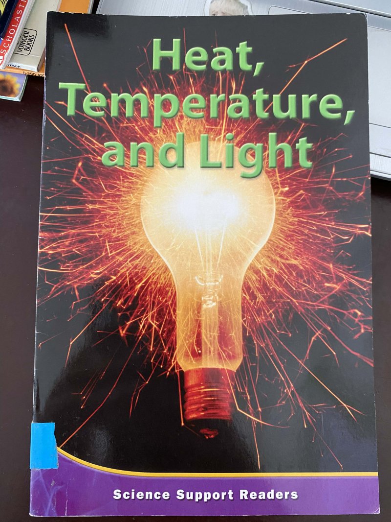 Heat, Temperature and Light
