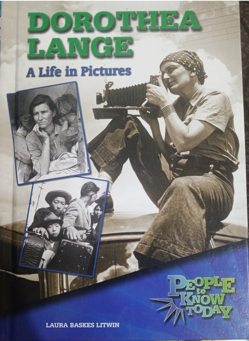 Dorothea Lange A Life in Pictures