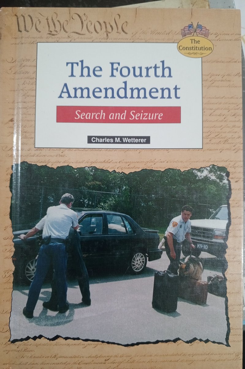 The Fourth Amendments