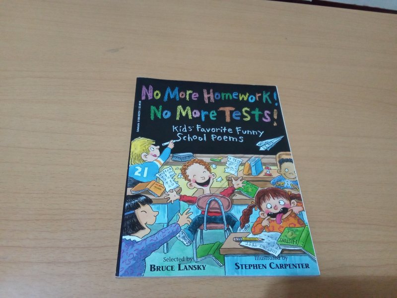 No More Homework! No More Tests!