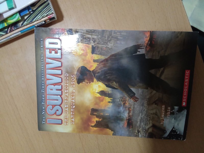 I SURVIVED THE SAN FRANCISCO EARTHQUAKE, 1906