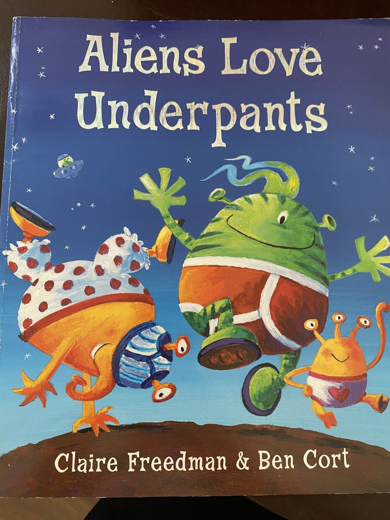 Aliens Love Underpants