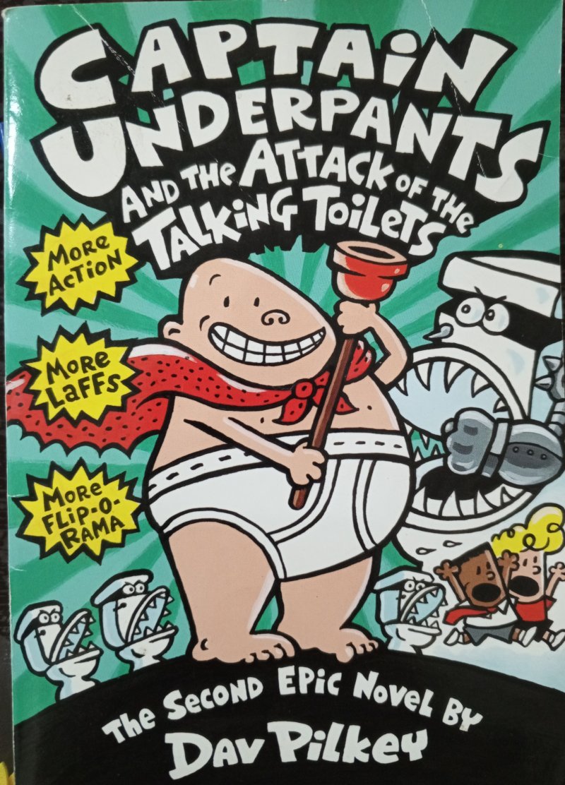 Captain Underpants and the Attack of the Talking Toilets " Book 2"