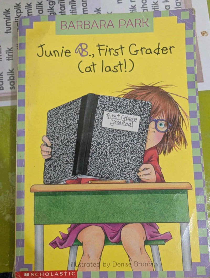 Junie B. First Grader at last 