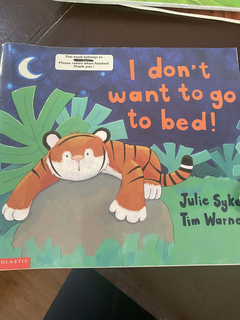 I don't want to go to bed!