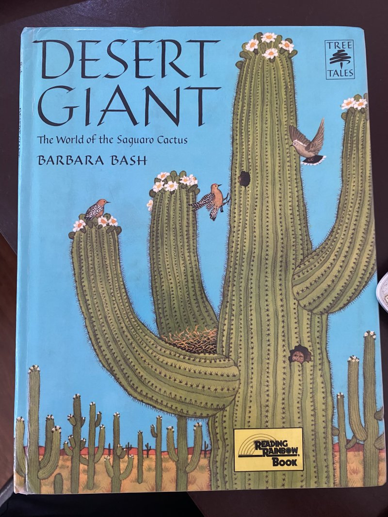 Desert Giant (The World of the Saguaro Cactus)