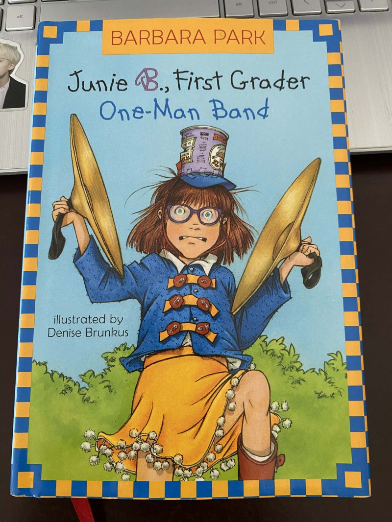 Junie B. First Grader One-Man Band