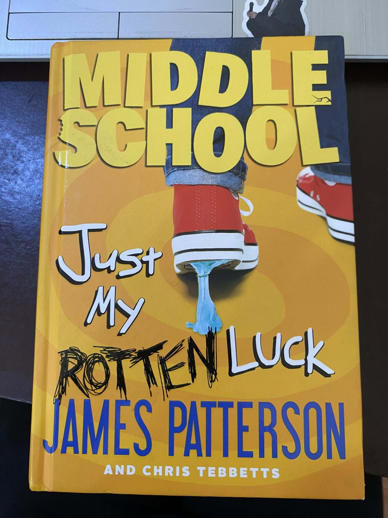 Middle School Just My Rotten Luck