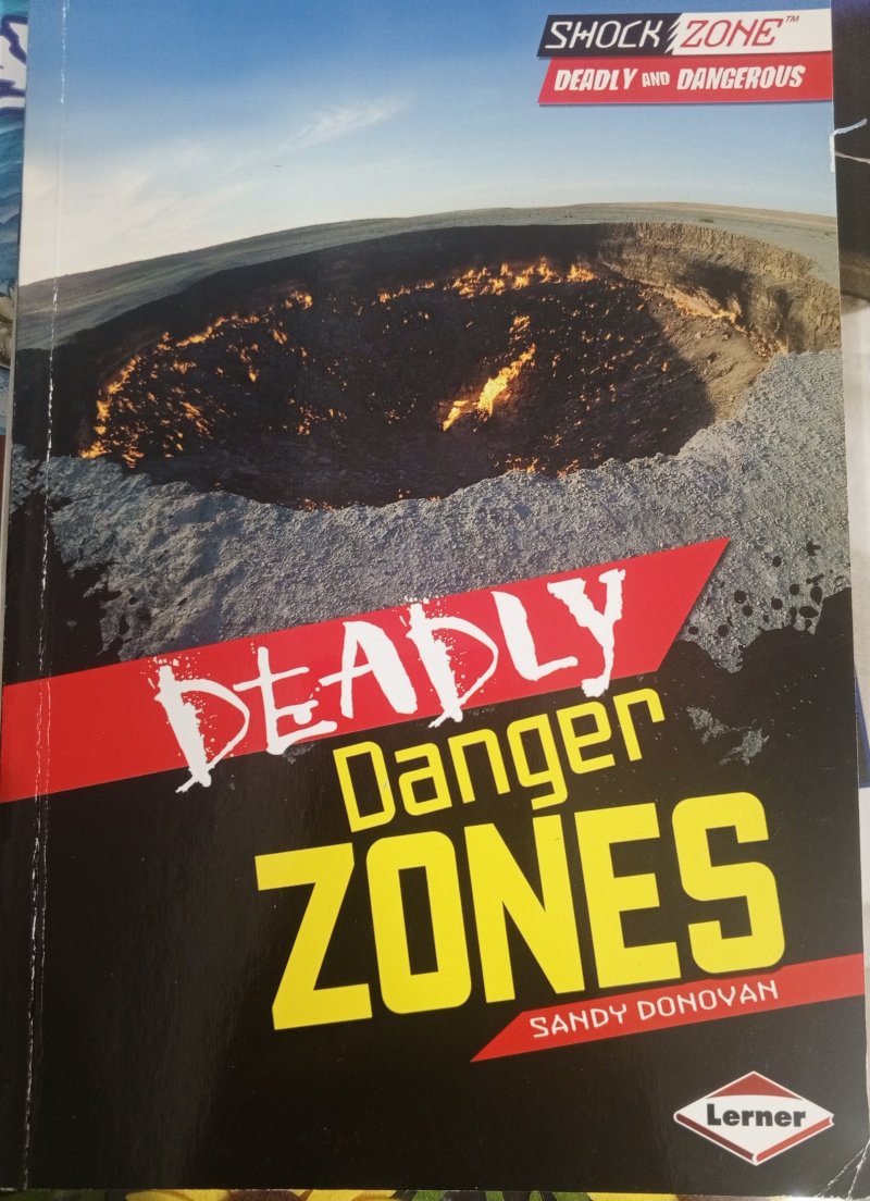 Deadly Danger Zones