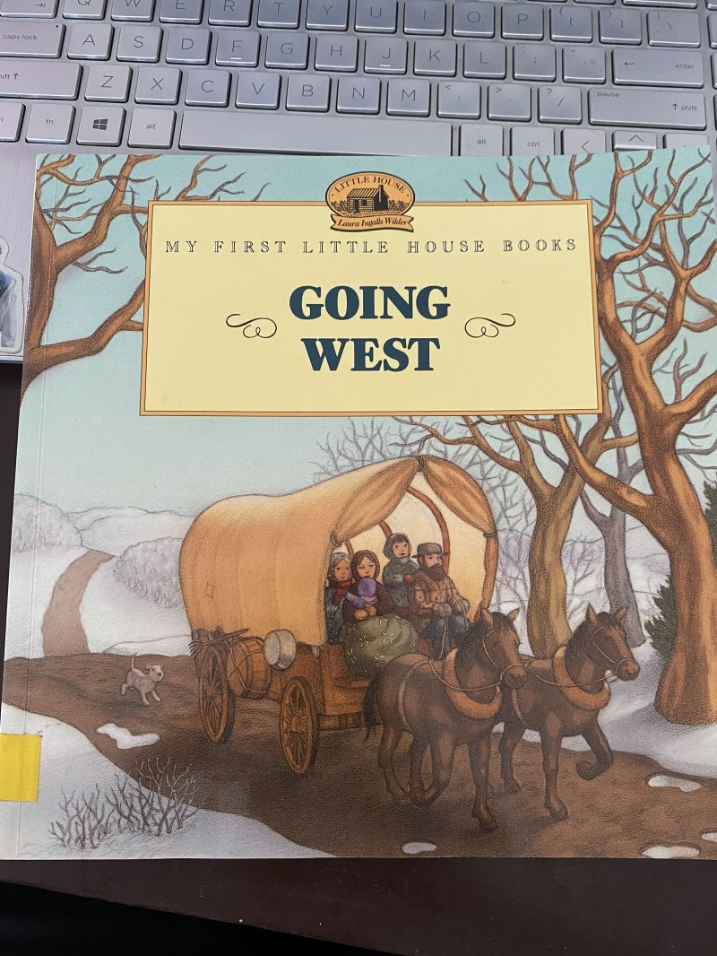 My First Little House Books Going West