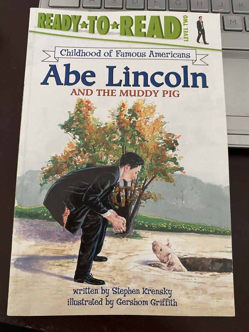Abe Lincoln and the Muddy Pig