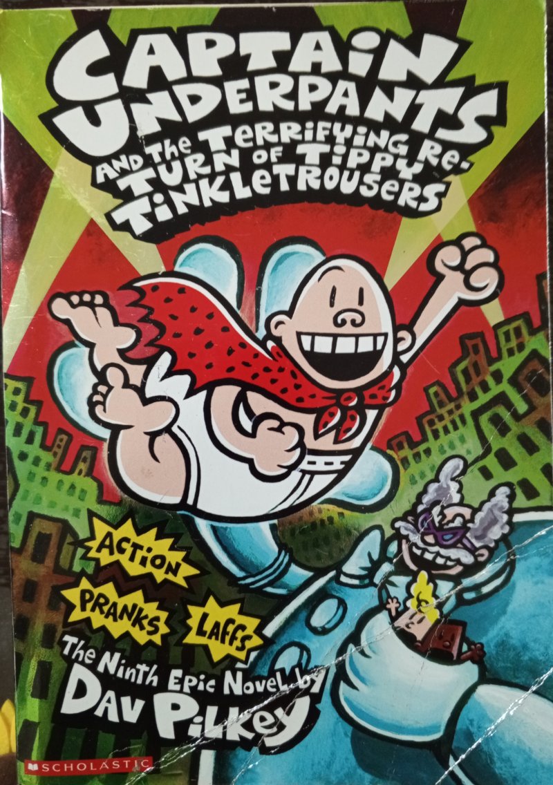 Captain Underpants and the Terrifying Re-Turn of Tippy Tinkletrousers
